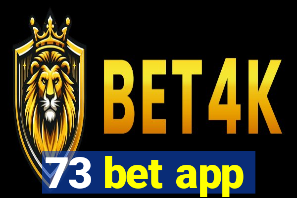 73 bet app